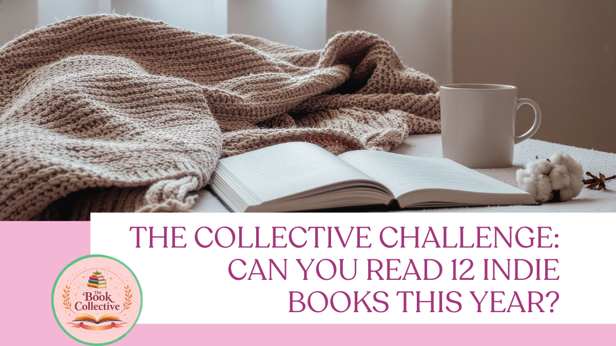 The Collective Challenge: Can You Read 12 Indie Books This Year?